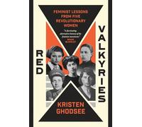 Red Valkyries – Leçons féministes de cinq femmes révolutionnaires
