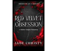 Red Velvet Obsession: a Modern Vampire Romantasy