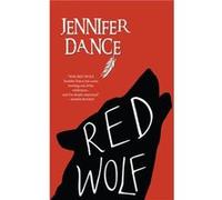 Red Wolf by Jennifer Dance Jennifer Dance (Auteur)