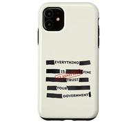 Redacted Everything is Fine Trust Your Government Political Coque pour iPhone 11