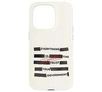 Redacted Everything is Fine Trust Your Government Political Coque pour iPhone 15 Pro