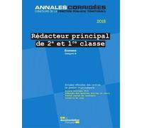 Rédacteur Principal De 2e Et 1re Classe - Examens D'avancement De Grade Et De Promotion Interne, Catégorie B - Edition 2018