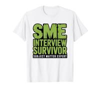Rédacteur Technique Survivant Interview Sme Humour Expert T-Shirt