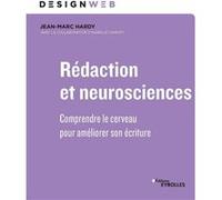 Rédaction et neurosciences Jean-Marc Hardy (Auteur), Isabelle Canivet (Auteur)