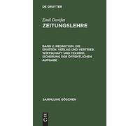 Redaktion. Die Sparten. Verlag Und Vertrieb. Wirtschaft Und Technik. Sicherung Der Öffentlichen Aufgabe