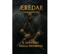 Æredar: Il Sentiero della Promessa