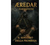 Æredar: Il Sentiero della Promessa