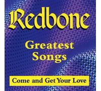 Redbone - Greatest Songs- Come Get Your