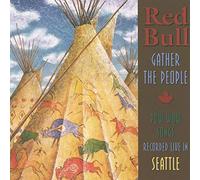 Redbull Singers - Gather the People-Pow Wow Song