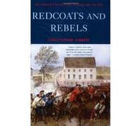 Redcoats and Rebels Christopher Hibbert (Auteur)