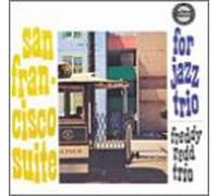 Redd, Freddie Trio - San Francisco Suite