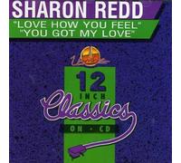 Redd, Sharon - Love How You Feel/You Got My..