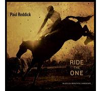 REDDICK, PAUL - Ride the One