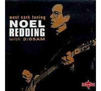 Redding Noel - West Cork Tuning (Digipack) [Import]