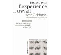 Redécouvrir l'expérience du travail Précédé de De Mayo à Oddone, l'instruction au sosie - Yves Clot - Sociales - broché - Essai