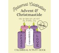 Redeemed Celebration: Advent & Christmastide