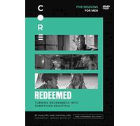 Redeemed: Turning Brokenness Into Something Beautiful