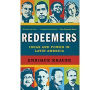 Redeemers by Enrique Krauze Enrique Krauze (Auteur)