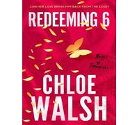 Redeeming 6 - Chloe Walsh - Piatkus Libri - Poche - Roman