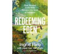 Redeeming Eden How Women in the Bible Advance the Story of Salvation (Includes Free Streaming Video Access) - Ingrid Faro - Zondervan - ebook (ePub) - Livre