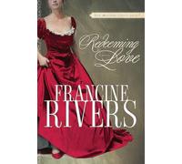 Redeeming Love: A Novel