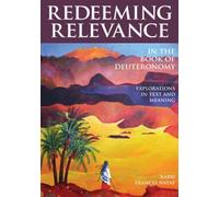 Redeeming Relevance In The Book Of Deuteronomy