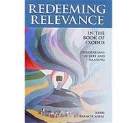 Redeeming Relevance in the Book of Exodus Explorations in Text and Meaning Francis Nataf (Auteur)