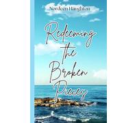 Redeeming The Broken Pieces