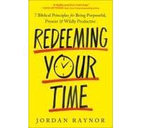 Redeeming Your Time