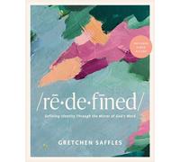 Redefined Bible Study with Streaming Video Access Defining Identity Through the Mirror of God's Word - Gretchen Saffles - Tyndale Momentum - ebook (ePub) - Livre