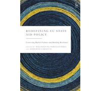 Redefining EU State Aid Policy: Correcting Market Failures and Building Resilience