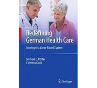 Redefining German Health Care