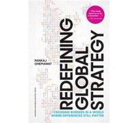 Redefining Global Strategy with a New Preface by Pankaj Ghemawat Pankaj Ghemawat (Auteur)