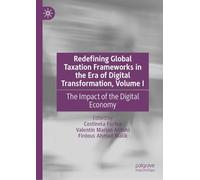 Redefining Global Taxation Frameworks in the Era of Digital Transformation: The Impact of the Digital Economy (1)