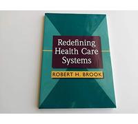 Redefining Health Care Systems