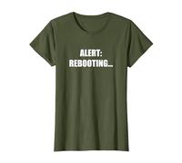 Redémarrage d'alerte... T-Shirt, Femme, Olive, L