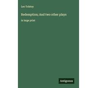 Redemption; And two other plays: in large print