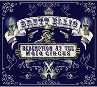 Redemption At The Mojo Circus by Brett Ellis [Music CD]