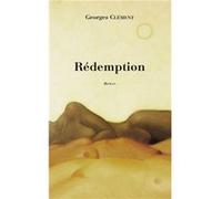 Rédemption Clément GeorgesClément Georges (Auteur)