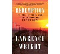 Redemption Faith, Justice, and Sisterhood on Death Row - Lawrence Wright - Knopf - ebook (ePub) - Livre