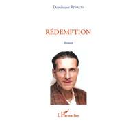 Redemption roman - Dominique Renaud - L'harmattan - broché - Roman