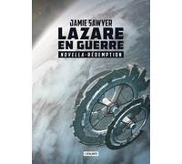 RÉDEMPTION T2.5: LAZARE EN GUERRE
