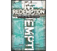 Redemption: The Power of the Cross [A Praise and Worship Easter Choral Book]