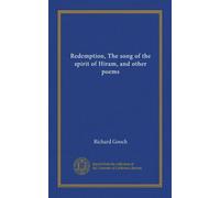 Redemption, The Song of the Spirit of Hiram et autres poèmes
