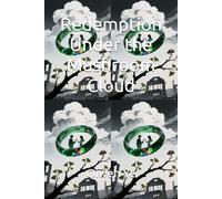 Redemption Under the Mushroom Cloud