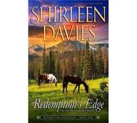 Redemptions Edge Book One Redemption Mountain Series Historical Western Romance - Shirleen Davies - Avalanche Ranch Press LLC - Livre en Anglais Shirleen DaviesShirleen Davies (Auteur)