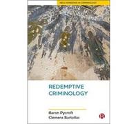 Redemptive Criminology by Clemens University of Northern Iowa Bartollas Clemens University of Northern Iowa Bartollas (Auteur)
