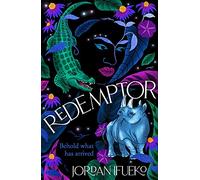 Redemptor: the sequel to Raybearer