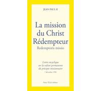 Redemptoris missio / mission du christ redempteur
