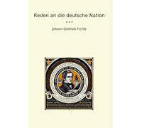Reden an die deutsche Nation